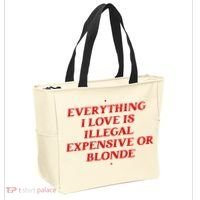 Everything I Love Is Illegal Expensive Or Blonde Tote Bag thumb 2