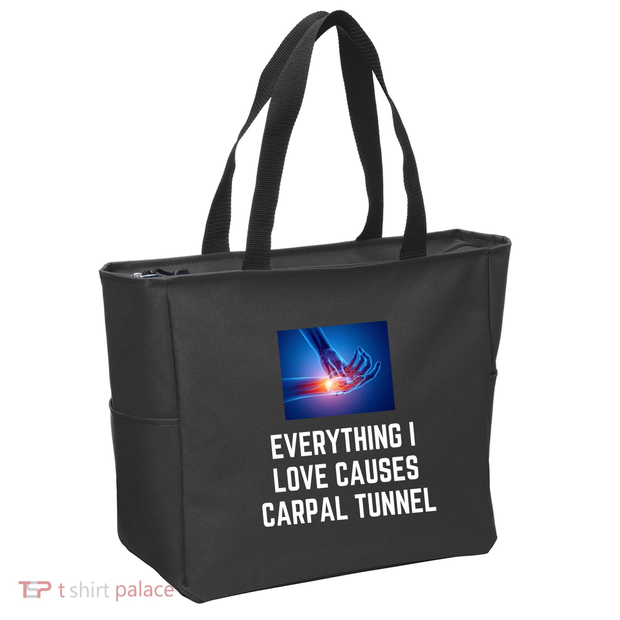 Everything I Love Causes Carpal Tunnel Tote Bag