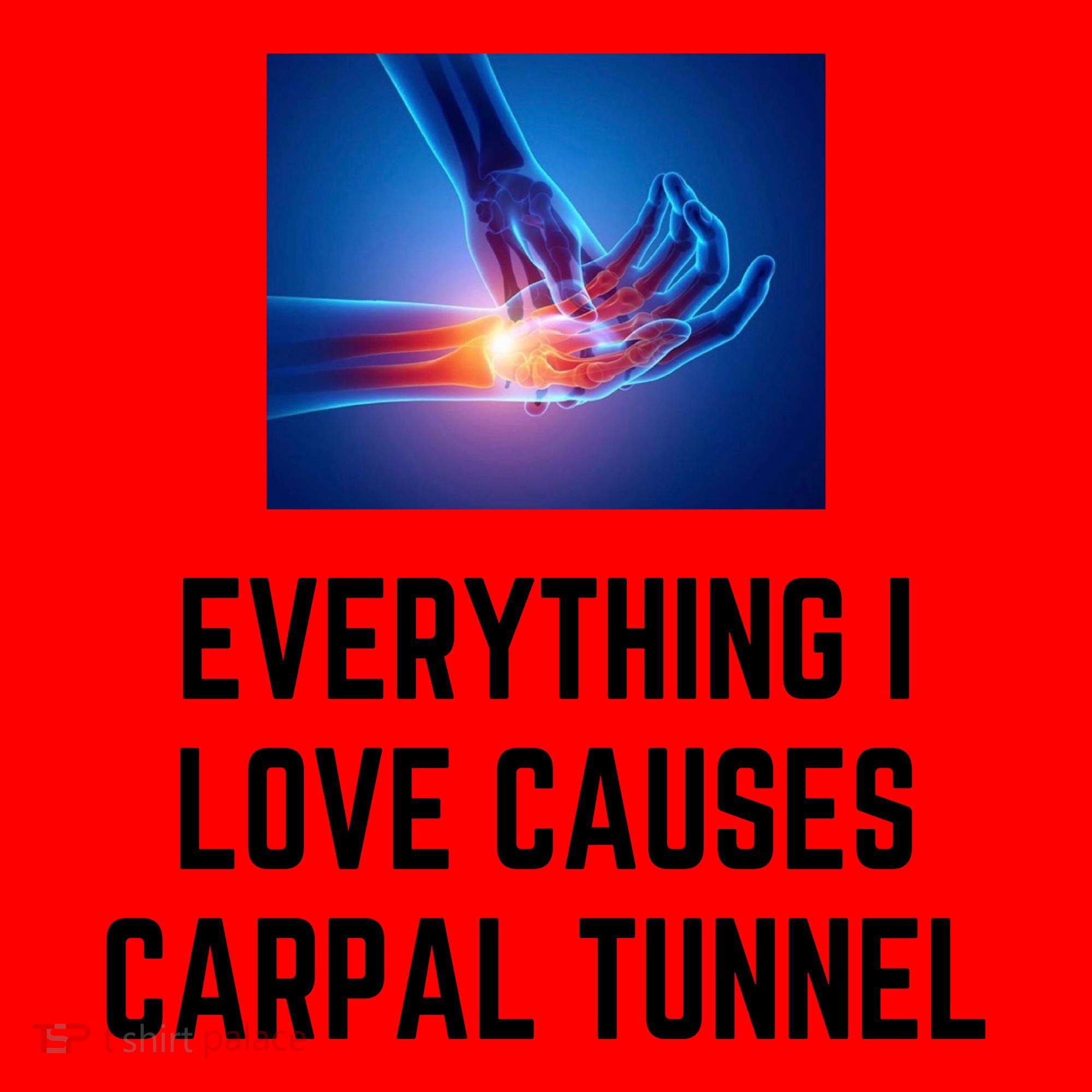 Everything I Love Causes Carpal Tunnel Santa Hat