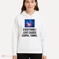 Everything I Love Causes Carpal Tunnel Hoodie thumb 5