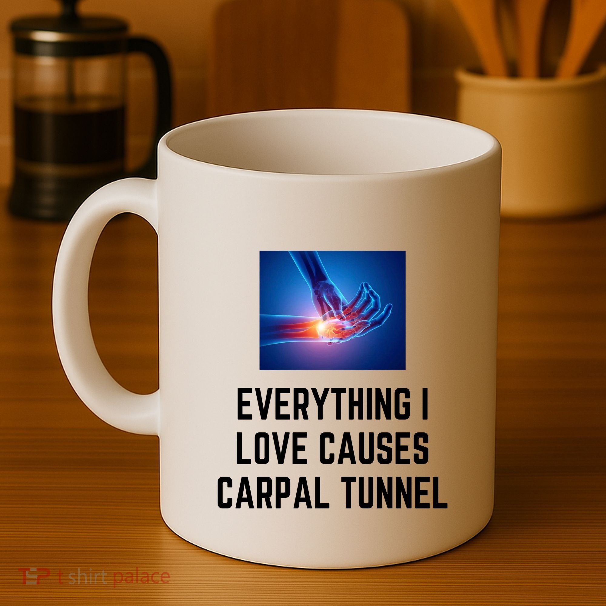 Everything I Love Causes Carpal Tunnel Coffee Mug