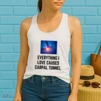 Everything I Love Causes Carpal Tunnel Women's Tank Top thumb 2