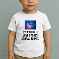 Everything I Love Causes Carpal Tunnel Toddler T-Shirt thumb 2