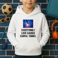 Everything I Love Causes Carpal Tunnel Kids Hoodie thumb 2