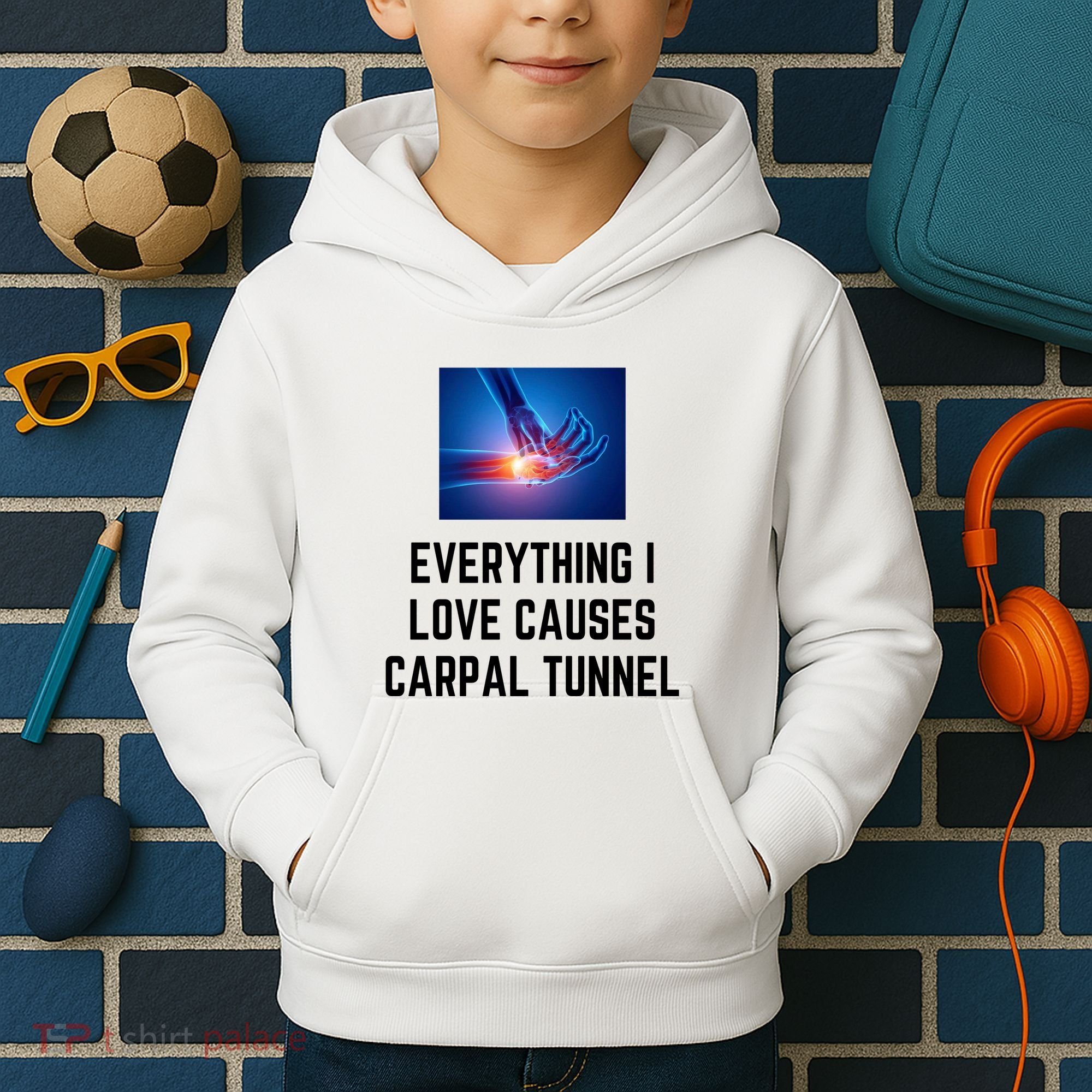Everything I Love Causes Carpal Tunnel Kids Hoodie