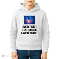 Everything I Love Causes Carpal Tunnel Kids Hoodie thumb 4