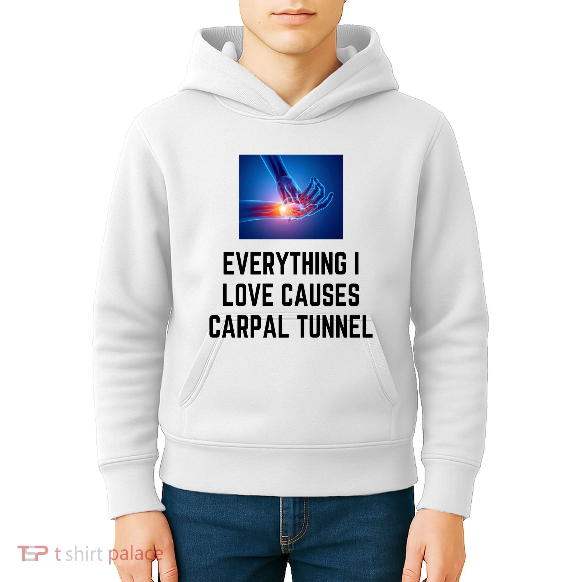 Everything I Love Causes Carpal Tunnel Kids Hoodie