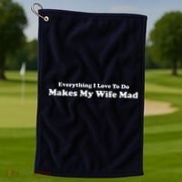 Everything I Love To Do Makes My Wife Mad Golf Towel thumb 1