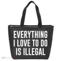 Everything I Love To Do Is Illegal Tote Bag thumb 0