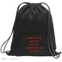 Everything I Love Is Illegal Expensive Or Blonde Sweatshirt Cinch Pack Bag thumb 0