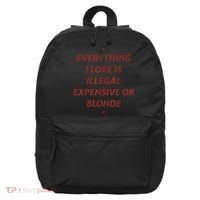 Everything I Love Is Illegal Expensive Or Blonde 16 in Basic Backpack thumb 0