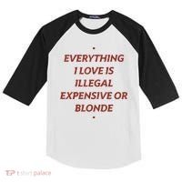 Everything I Love Is Illegal Expensive Or Blonde Kids Colorblock Raglan Jersey thumb 0