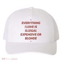 Everything I Love Is Illegal Expensive Or Blonde Yupoong Adult 5-Panel Trucker Hat thumb 0
