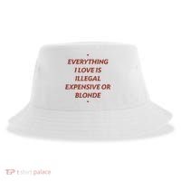 Everything I Love Is Illegal Expensive Or Blonde Sustainable Bucket Hat thumb 0