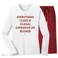 Everything I Love Is Illegal Expensive Or Blonde Women's Long Sleeve Flannel Pajama Set  thumb 0