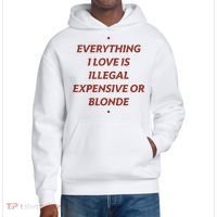 Everything I Love Is Illegal Expensive Or Blonde District V.I.T. Heavyweight Hoodie thumb 0