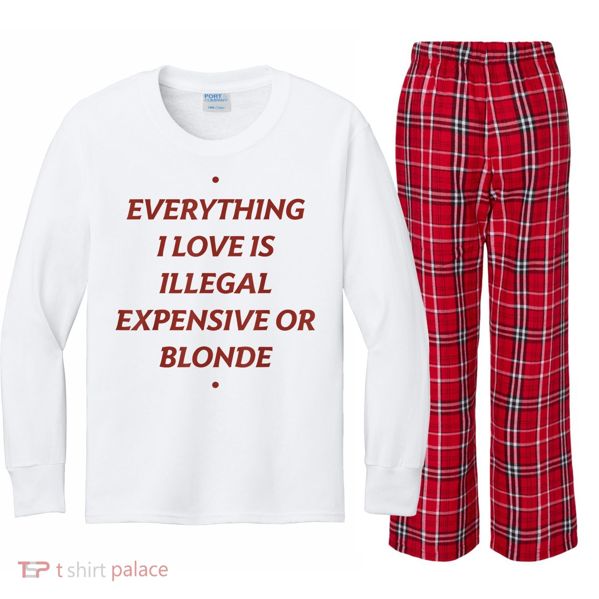 Everything I Love Is Illegal Expensive Or Blonde Kids Long Sleeve Plaid Pajama Set