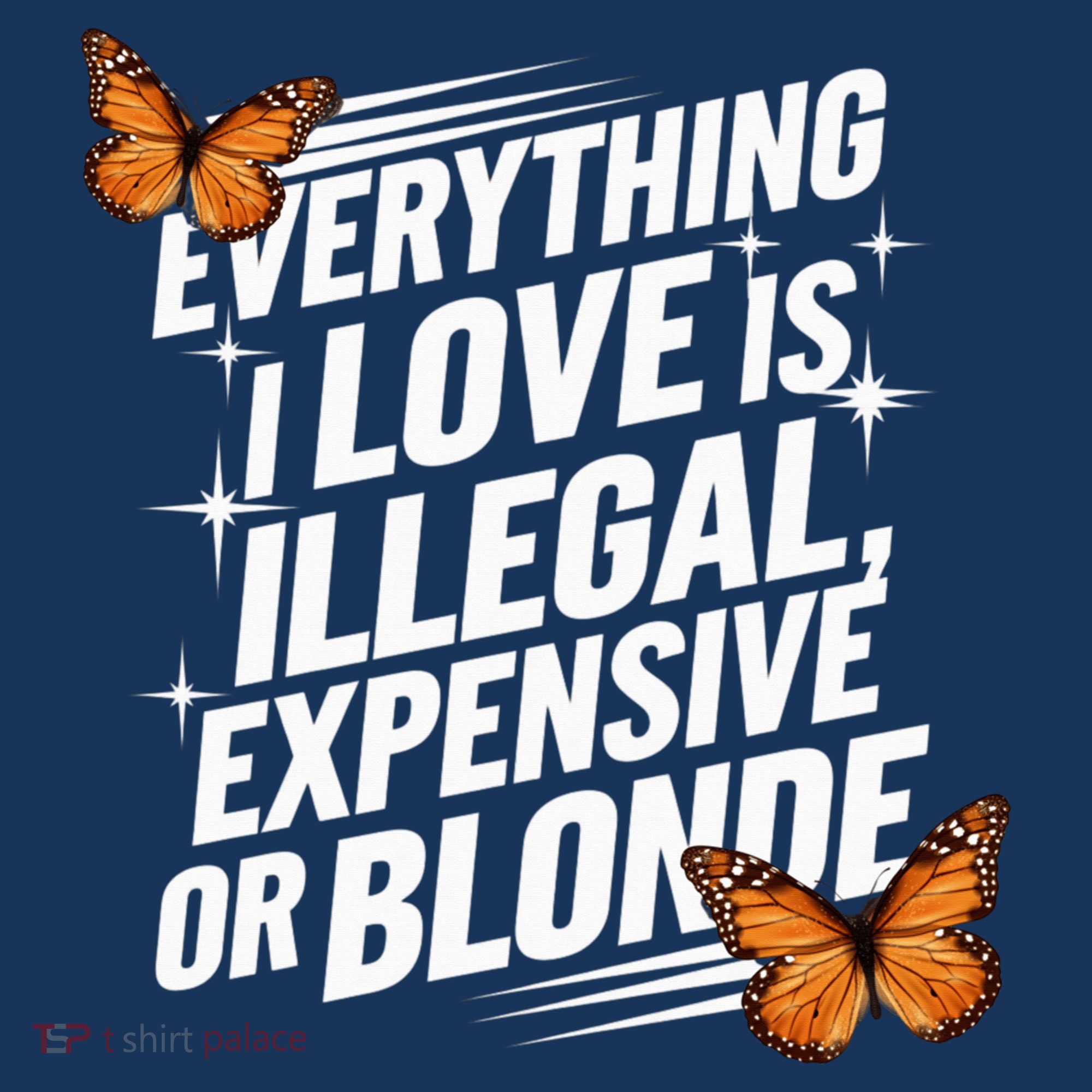 Everything I Love Is Illegal Expensive Or Blonde Mousepad