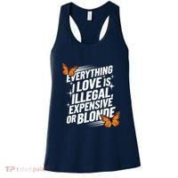 Everything I Love Is Illegal Expensive Or Blonde Women's Tank Top thumb 0