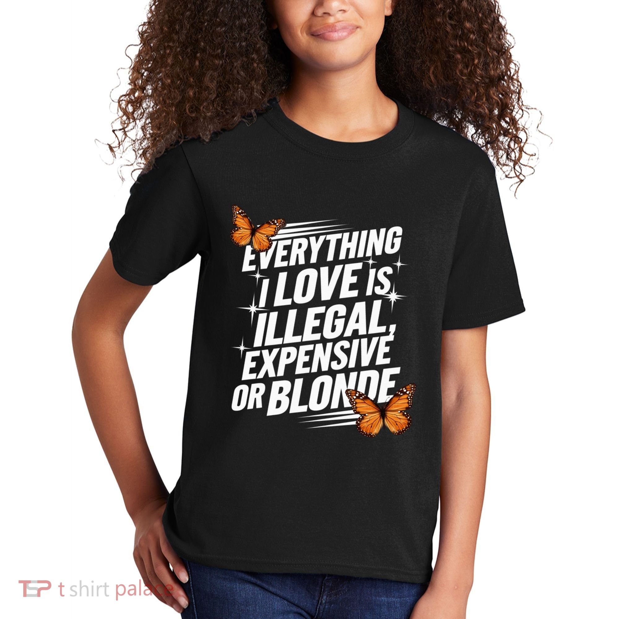 Everything I Love Is Illegal Expensive Or Blonde Kids T-Shirt