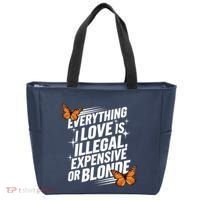Everything I Love Is Illegal Expensive Or Blonde Tote Bag thumb 0
