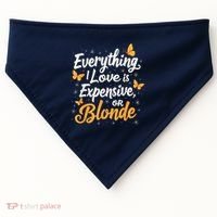 Everything I Love Is Illegal Expensive Or Blonde USA-Made Doggie Bandana thumb 0