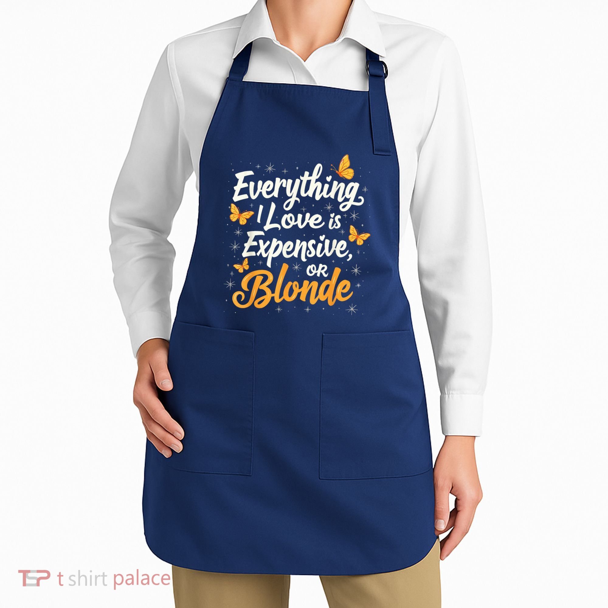 Everything I Love Is Illegal Expensive Or Blonde Apron