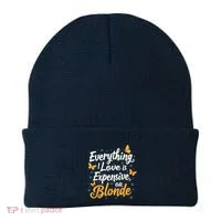 Everything I Love Is Illegal Expensive Or Blonde Beanie thumb 0