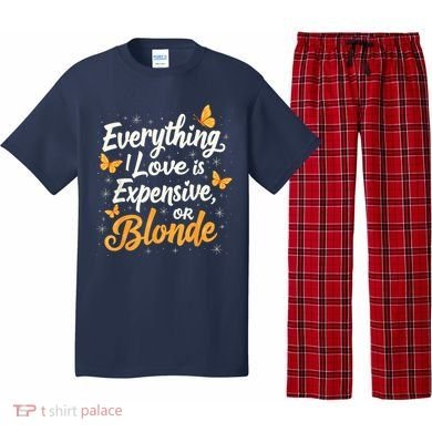 Everything I Love Is Illegal Expensive Or Blonde Pajama Set