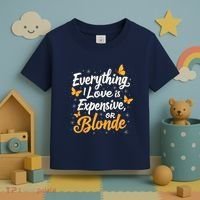 Everything I Love Is Illegal Expensive Or Blonde Toddler T-Shirt thumb 3