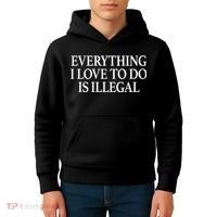 Everything I Love To Do Is Illegal Kids Hoodie thumb 4
