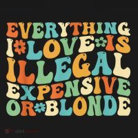 Everything I Love Is Illegal Expensive Or Blonde Groovy Backpack thumb 2
