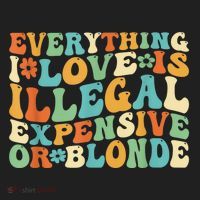 Everything I Love Is Illegal Expensive Or Blonde Groovy Hat thumb 2