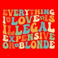 Everything I Love Is Illegal Expensive Or Blonde Groovy Santa Hat thumb 1