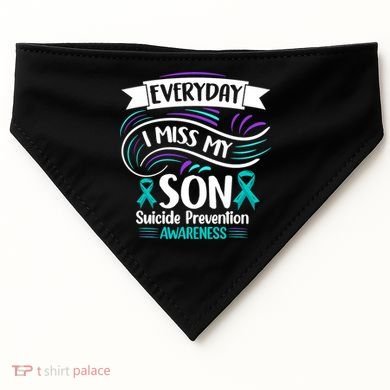 Everyday I Miss My Son Suicide Prevention USA-Made Doggie Bandana