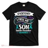 Everyday I Miss My Son Suicide Prevention T-Shirt thumb 0