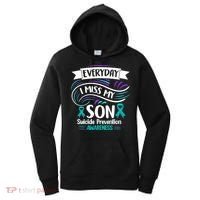 Everyday I Miss My Son Suicide Prevention Women's Hoodie thumb 0