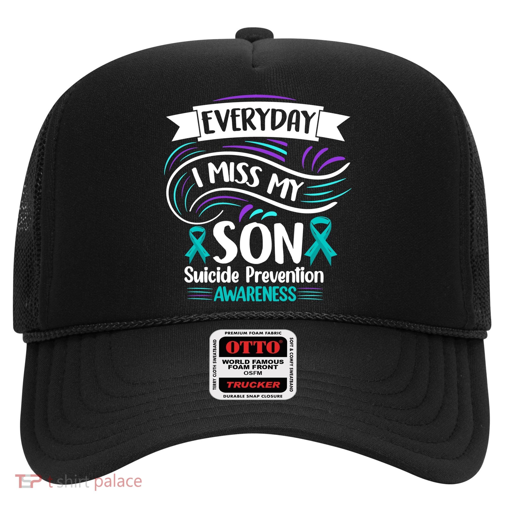 Everyday I Miss My Son Suicide Prevention Hat