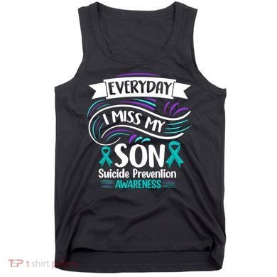 Everyday I Miss My Son Suicide Prevention Tank Top