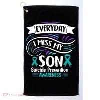 Everyday I Miss My Son Suicide Prevention Golf Towel thumb 0