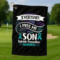 Everyday I Miss My Son Suicide Prevention Golf Towel thumb 1