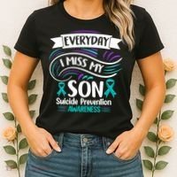 Everyday I Miss My Son Suicide Prevention Women's T-Shirt thumb 2