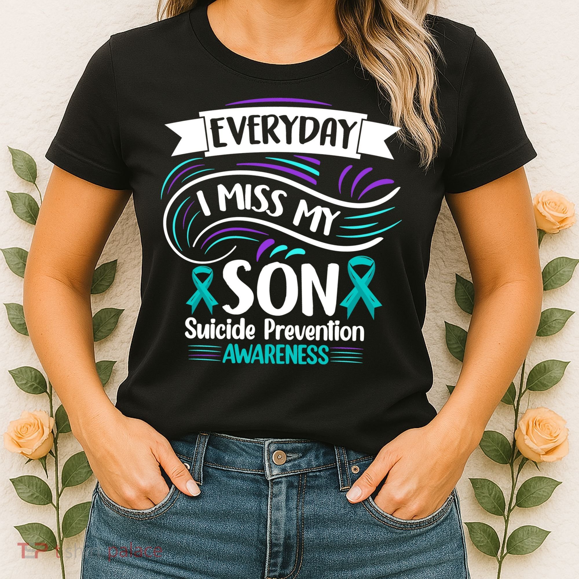 Everyday I Miss My Son Suicide Prevention Women's T-Shirt
