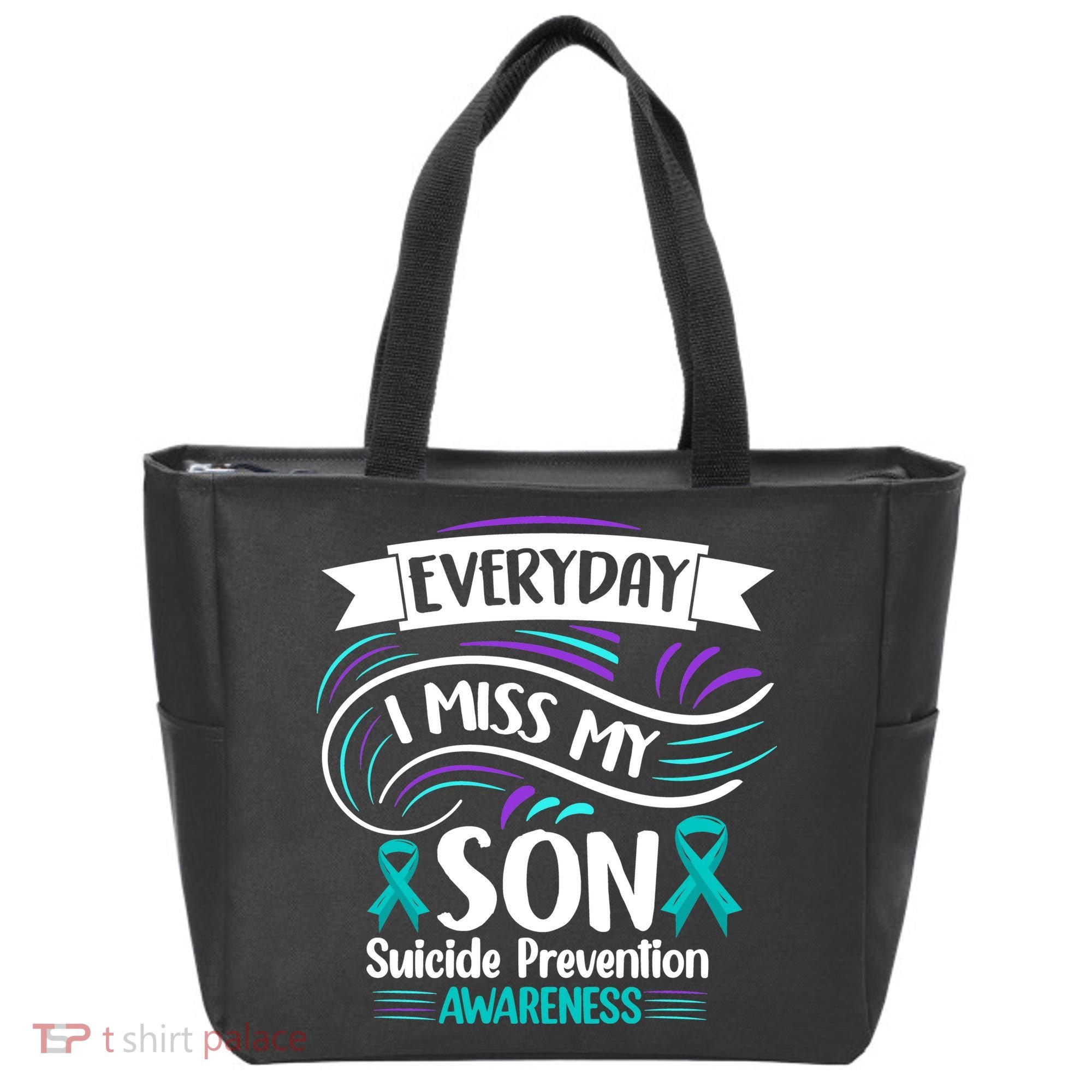 Everyday I Miss My Son Suicide Prevention Tote Bag