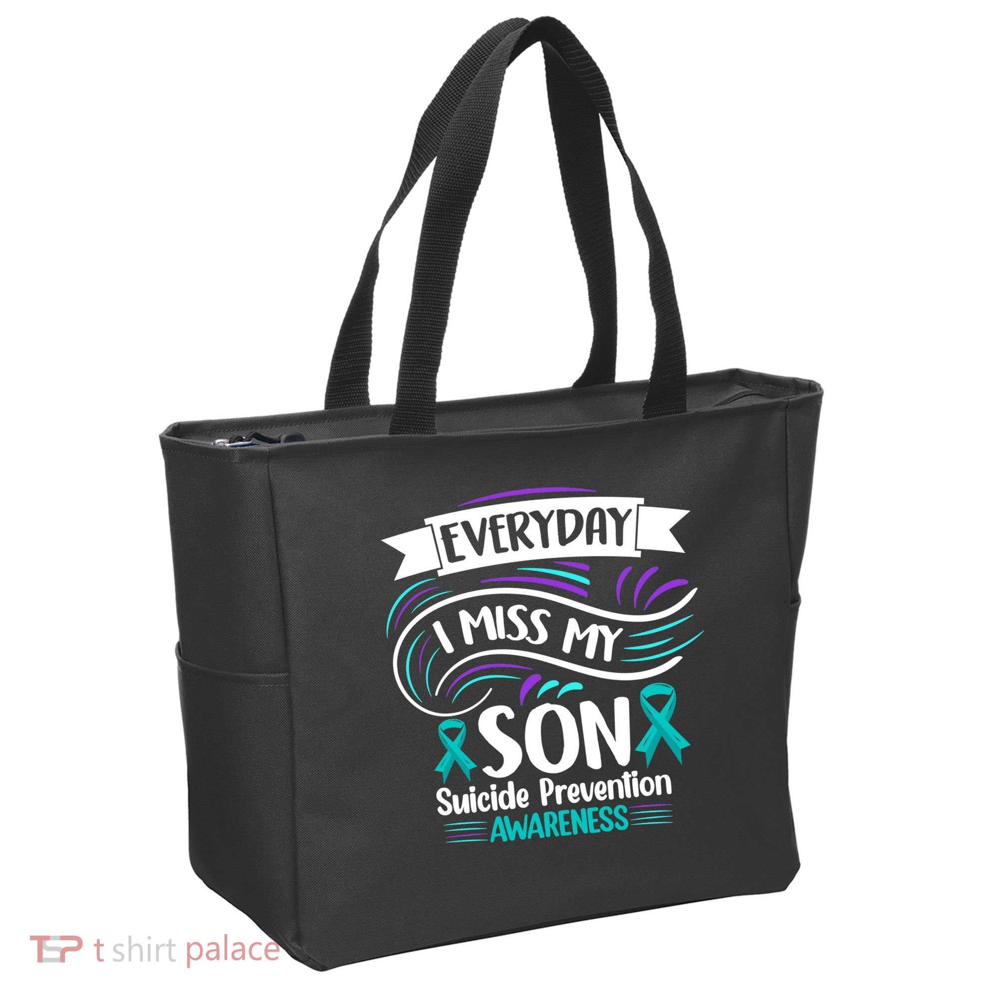 Everyday I Miss My Son Suicide Prevention Tote Bag