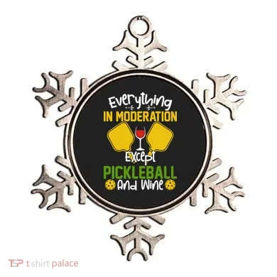 Everything In Moderation Except Pickleball And Wine Ornament