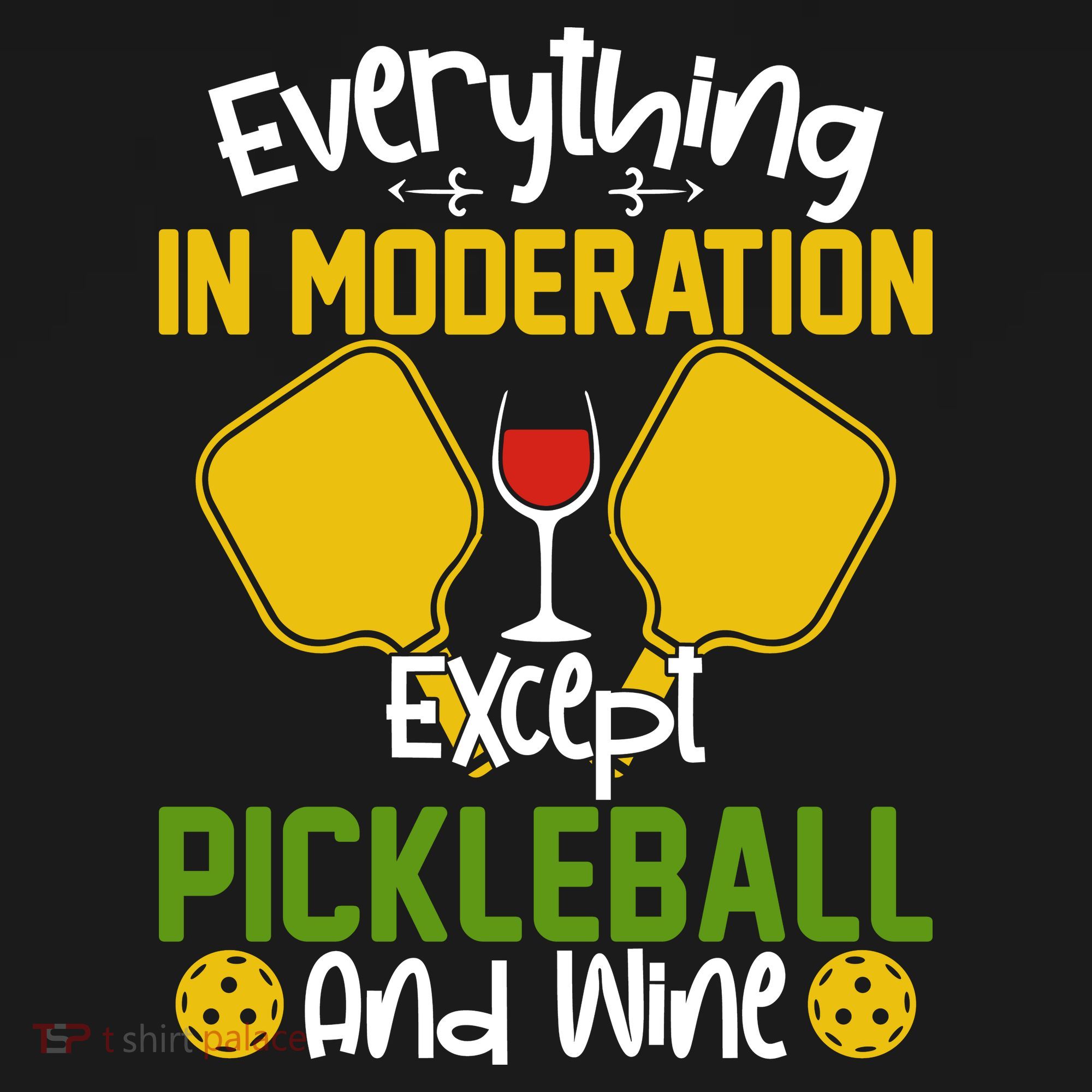 Everything In Moderation Except Pickleball And Wine Kids Long Sleeve Shirt