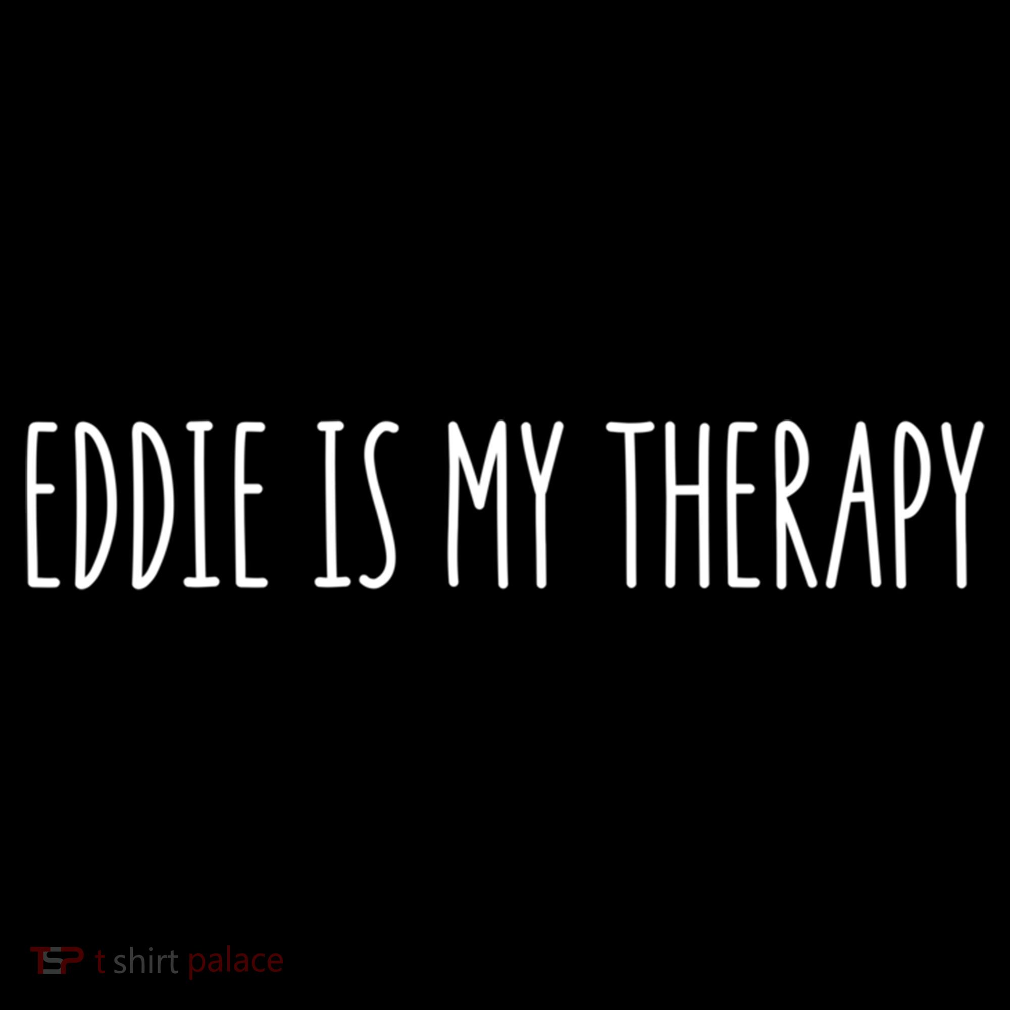 Eddie Is My Therapy Funny Cool Name Eddie Saying Gift Women's Hoodie