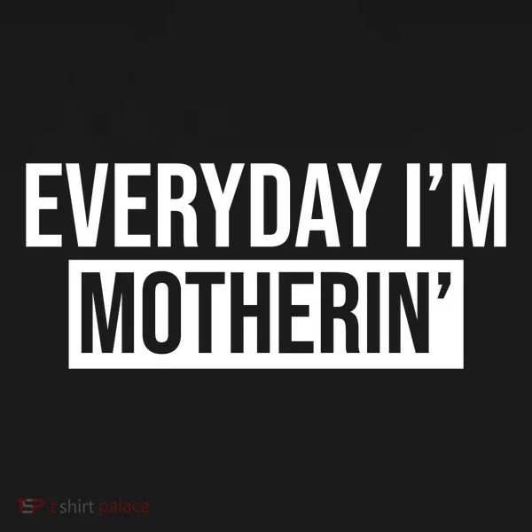 Everyday Im Motherin Women's Hoodie