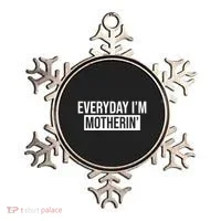 Everyday Im Motherin Ornament thumb 0